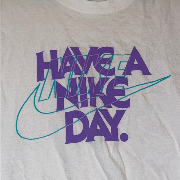 “Have a Nike Day” mens L tshirt! Worn once. - Picture 1 of 5